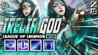 IRELIA MONTAGE #8 - IRELIA GOD | Ez LoL Plays