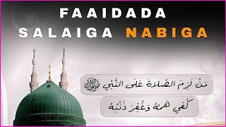 5 Kamida Faaidooyinka Saliga Nabiga صلى الله عليه وسلم