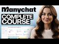 ManyChat Full Course For Beginners 2026 (In-Depth Tutorial) - Automate Your Social Media