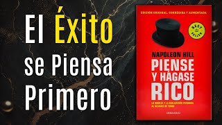 Libro 8: Piense y Hágase Rico - Napoleón Hill (Think and Grow Rich)