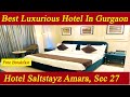 Best Hotel in Gurgaon || Saltstayz Amara Gurgaon || Best staycation  in Gurgaon with family