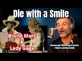 Seasoned Vocal Coach Reacts: ‘Die with a Smile’ Lady Gaga and Bruno Mars 1st LIVE PERFORMANCE🔥