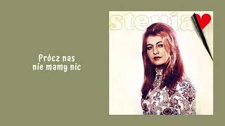 Stenia Kozłowska - Prócz nas nie mamy nic [Official Audio]