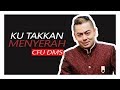 CFU DMS - Ku Takkan Menyerah ( Official Music Video )