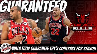 Chicago Bulls Fully Guarantee THT's Contract For Remainder Of The Season