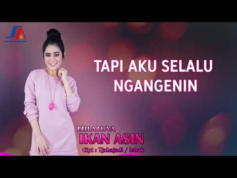 Bella Nova Ikan Asin