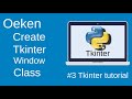 Create Gui window Class in Python with Tkinter || Tkinter Tutorial for Beginners