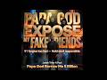 Papa God Expose My Fake Friends 🙏🐍(God Borrow Me 5 Billion) - Lyrics Video