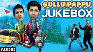 Official: Gollu aur Pappu Full Audio Songs Jukebox | T-series