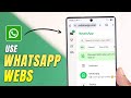 How to Use WhatsApp Web on Android Phone | Complete Tutorial