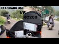 STANDARD 350 vs RC200🔥 | Crazy Reactions😍 | HP39 THROTTLER