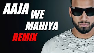 Aaja We Mahiya Song Remix (FAST PITCHED VERSION) - Imran Khan (America & Usa Remix)
