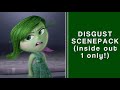 DISGUST SCENEPACK ★ — inside out 1st movie only!