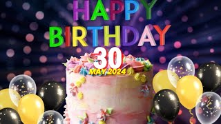 31 May Happy Birthday To You New Song 2024 | Birthday Wishes Song​