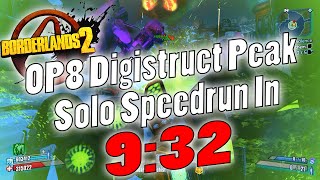 Borderlands 2 | OP8 Digistruct Peak Speedrun In 9:32