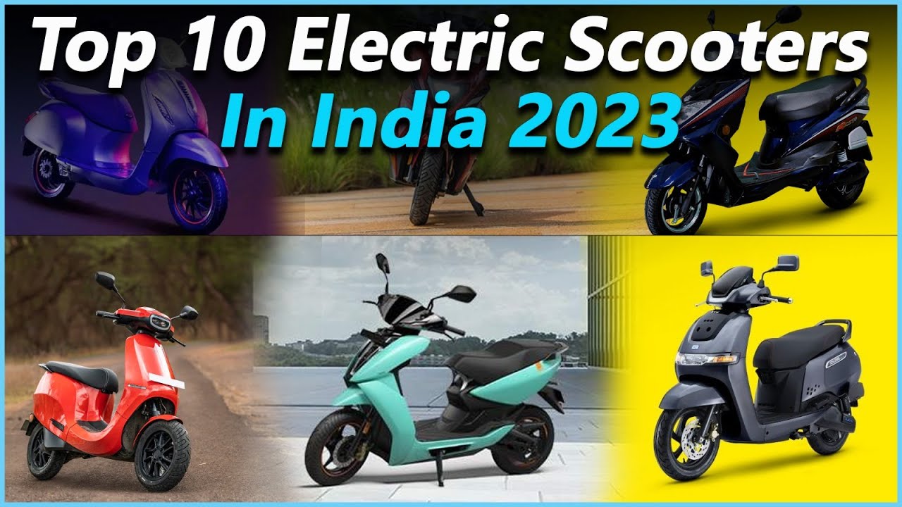 Top 10 Best Electric Scooters Available In India 2023 | Best Electric ...