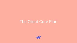 The Client Care Plan | Free Home Health Aide Course from Workforce