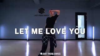 [저스트무브] Ariana Grande - Let Me Love You ft. Lil Wayne｜JINJU Choreography