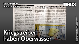 Kriegstreiber haben Oberwasser | Albrecht Müller | NDS