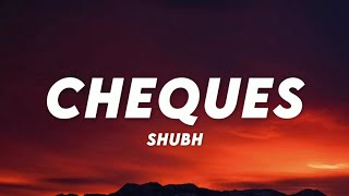 Cheques - Shubh (Lyrics) ♪ Lyrics Cloud
