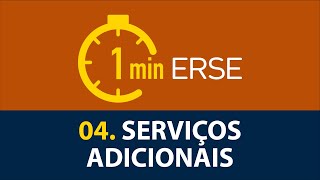 Minuto Erse #4:  Serviços adicionais