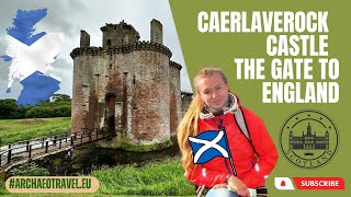 CAERLAVEROCK CASTLE: THE GATEWAY TO ENGLAND AND THE KEY TO SOUTHWEST SCOTLAND