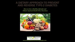 Dietary Approach to Prevent and Reverse Type-2 Diabetes