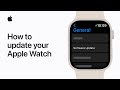How to update your Apple Watch | Apple Support