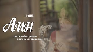 [ 1 Hour ] Hòa mình vào nỗi nhớ da diết qua bài hát Anh | Giáng Sol Official