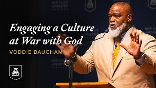 Engaging a Culture at War with God | Dr. Voddie Baucham | NSA Lectureship Part 1