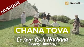 Ce soir Roch Hachana (reprise Shwekey)