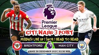 Brentford vs Man City Live SCTV ~ Pekan 20 Liga Inggris 2021/22 | Prediksi Line Up,Skor & H2H
