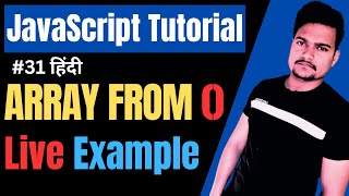 Array from() method in JavaScript | Array From() function | JavaScript Tutorial | Part - 31