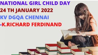 NATIONAL GIRL CHILD DAY (24 TH JANUARY 2022) SPEECH AND DRAWING BY CLASS 4 A CHILDREN KV DGQA