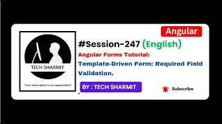 Template Driven Form - Required field Validation | Angular tutorial in English (Session-247)
