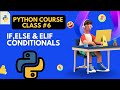 If Else & Elif Conditionals In Python | Python tutorial - Python for beginners -from Zero to Hero