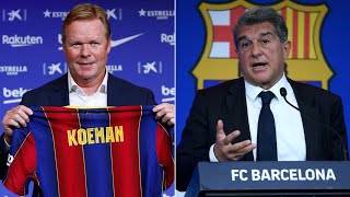 Ronald Koeman \u0026 Joan Laporta’s ‘War of Words’ - EXPLAINED