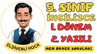 5.Sınıf İngilizce 1.Dönem 2.Yazılı Soruları - Eldivenli Hoca (MEB Örnek Sorular)