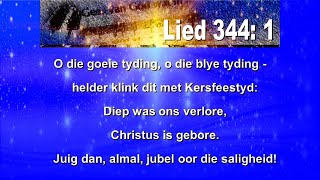 O die goeie tyding, o die blye tyding - Lied 344