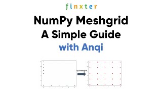 NumPy Meshgrid - Understanding np.meshgrid() [Simple Guide]