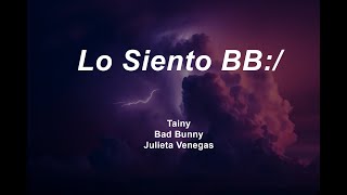 Tainy, Bad Bunny, Julieta Venegas - Lo Siento BB:/ | (LYRIC VIDEO)