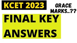 KCET 2023 FINAL KEY ANSWERS RELEASED BY KEA / SEE WHERE ALL GRACE MARKS ARE ALLOTTED..?