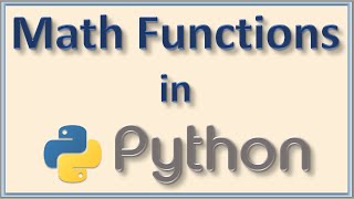#12 Mathematical Functions in Python