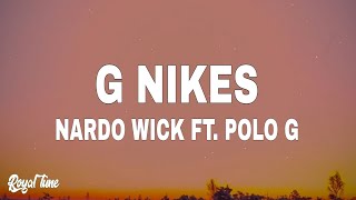 Nardo Wick - G Nikes (Lyrics) ft. Polo G