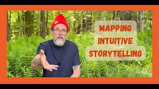 Mapping Intuitive Storytelling
