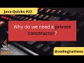 Private Constructor in Java | Java Quicks 22 | Java Interview Questions
