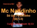 mc nandinho vou te colocar só um pedacinho dj c3