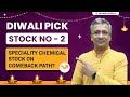 Stock No 2 | Is this Speciality Chemical Stock on Comeback Path?