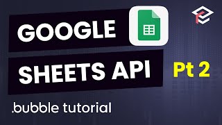How to Send Data to Google Sheets - Bubble.io Tutorial