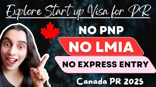 Canada Start Up Visa 2025 | Canadian PR Program | Zeste Immigration Canada 🇨🇦